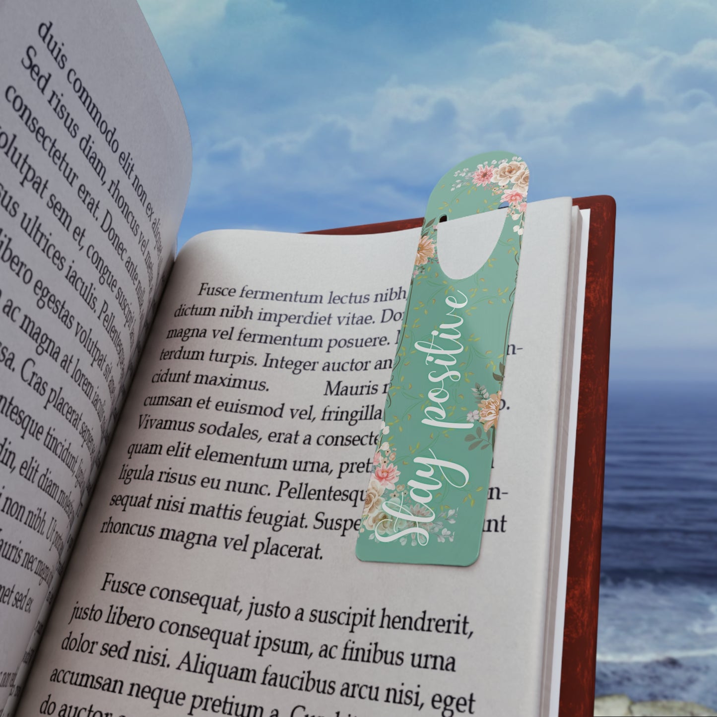 Floral Motivational Bookmark -Stay Positive!